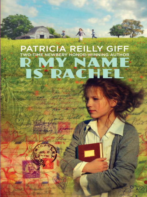 Title details for R My Name Is Rachel by Patricia Reilly Giff - Available